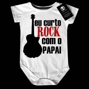 Body Bebê Rock eu Curto rock com Papai